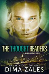 Icon image The Thought Readers (Mind Dimensions Book 1)