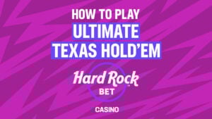 How to Play Ultimate Texas Hold'em